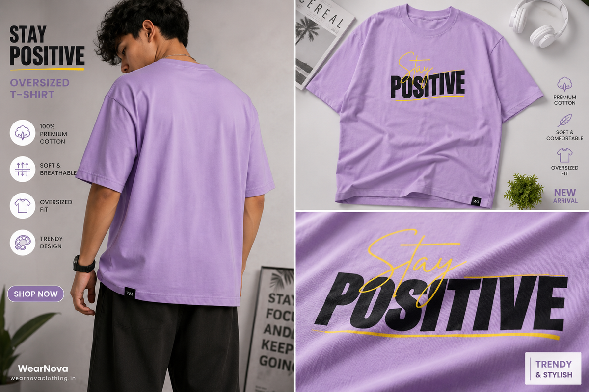 Stay Positive Oversized T-Shirt for Men | Premium Cotton Lavender Tee | WearNova